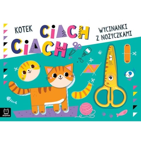 Książka dla dzieci Wycinanki z nożyczkami. Kotek ciach, ciach! Książka dla dzieci Wycinanki z nożyczkami. Kotek ciach, ciach!