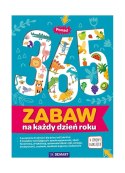 Książeczka edukacyjna Demart Bawię się i uczę. 365 zabaw na każdy dzień w roku dla dzieci 2-6 lat