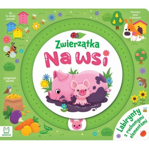 Książka dla dzieci Aksjomat Zwierzątka na wsi. Labirynty z ruchomymi elementami Książka dla dzieci Aksjomat Zwierzątka na wsi. Labirynty z ruchomymi elementami