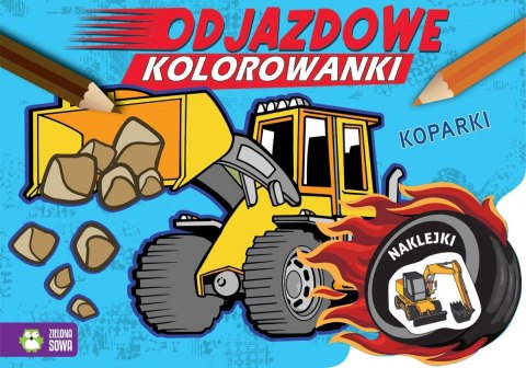 Książeczka edukacyjna Odjazdowe kolorowanki. Koparki Zielona Sowa
