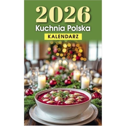 Kalendarz ścienny ZDZIERAK KUCHNIA POLSKA B7 Press Kalendarz ścienny ZDZIERAK KUCHNIA POLSKA B7 Press
