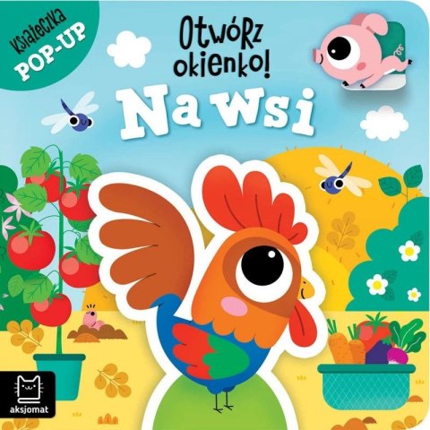 Książka dla dzieci Otwórz okienko! Na wsi. Książeczka pop-up Aksjomat Książka dla dzieci Otwórz okienko! Na wsi. Książeczka pop-up Aksjomat