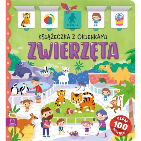 Książka dla dzieci Zwierzęta. Książeczka z okienkami. 100 okienek - 100 słów Aksjomat Książka dla dzieci Zwierzęta. Książeczka z okienkami. 100 okienek - 100 słów Aksjomat