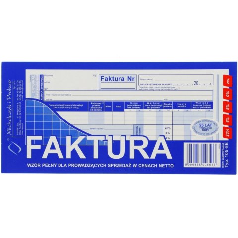 Druk offsetowy Faktura VAT pełna 1/3 A4,80 kartek 1/3 A4 80k. Michalczyk i Prokop (105-8E) Druk offsetowy Faktura VAT pełna 1/3 A4,80 kartek 1/3 A4 80k. Michalczyk i Prokop (105-8E)