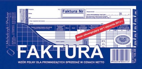 Druk offsetowy Faktura VAT pełna 1/3 A4,80 kartek 1/3 A4 80k. Michalczyk i Prokop (105-8E) Druk offsetowy Faktura VAT pełna 1/3 A4,80 kartek 1/3 A4 80k. Michalczyk i Prokop (105-8E)