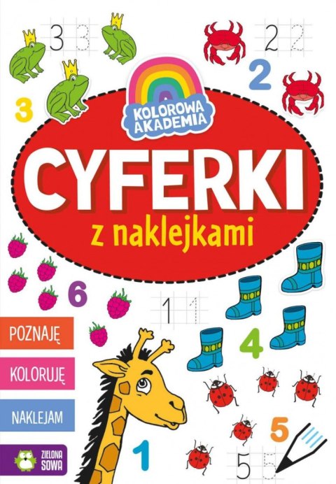 Książeczka edukacyjna Zielona Sowa Kolorowa Akademia. Cyferki z naklejkami Książeczka edukacyjna Zielona Sowa Kolorowa Akademia. Cyferki z naklejkami