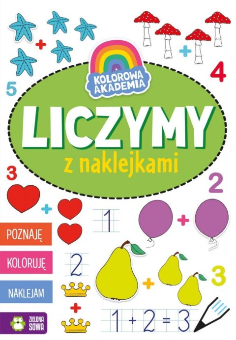 Książeczka edukacyjna Zielona Sowa Kolorowa Akademia. Liczymy z naklejkami Książeczka edukacyjna Zielona Sowa Kolorowa Akademia. Liczymy z naklejkami