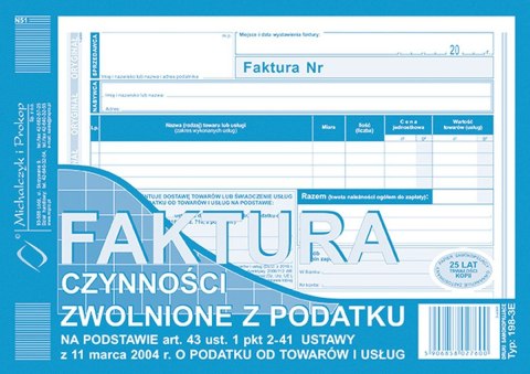 Druk offsetowy Michalczyk i Prokop Faktura czynności zwolnione z podatku A5 80k. (198-3E) Druk offsetowy Michalczyk i Prokop Faktura czynności zwolnione z podatku A5 80k. (198-3E)