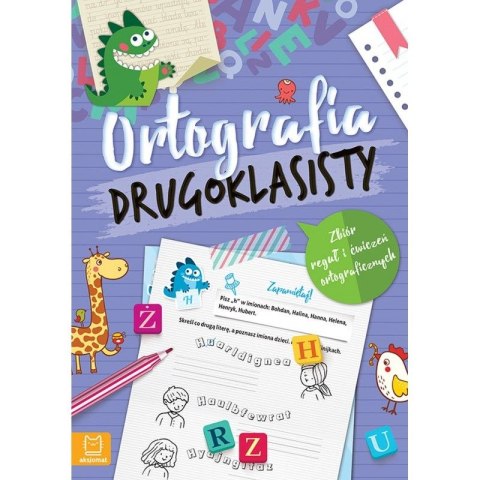 Książka dla dzieci Ortografia drugoklasisty. Zbiór reguł i ćwiczeń ortograficznych. Wydanie III Książka dla dzieci Ortografia drugoklasisty. Zbiór reguł i ćwiczeń ortograficznych. Wydanie III
